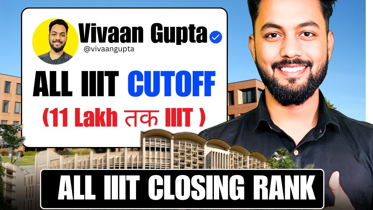 Good News😍✅|JEE Main 2026 All IIIT Closing Rank 2026 |All IIT Cutoff Category Wise |IIIT Cutoff