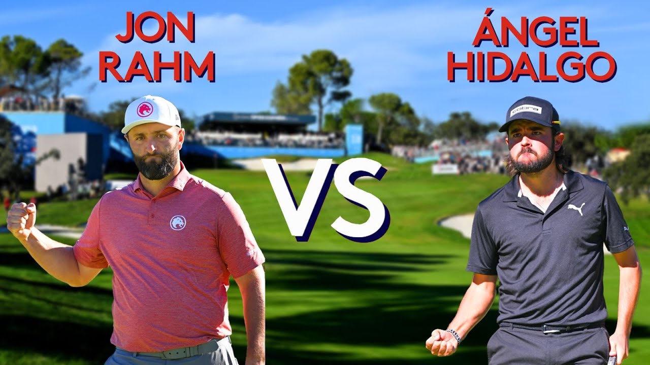 Jon Rahm vs Angel Hidalgo | 2024 Open de España