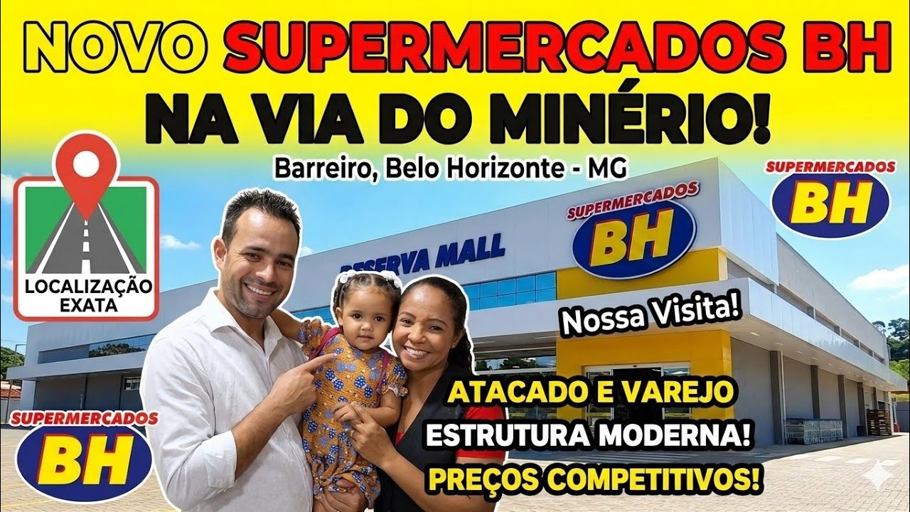  O NOVO SUPERMERCADOS BH DO BARREIRO 