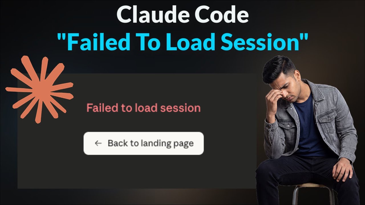 Fix Claude Code Failed To Load Session - Today