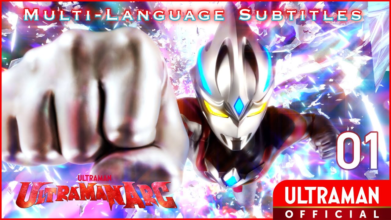 ULTRAMAN ARC Episode 1 