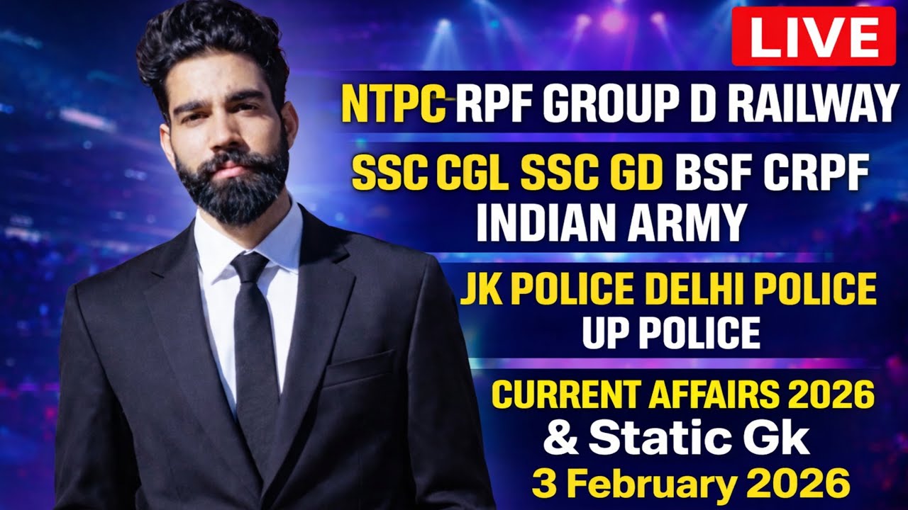 Current Affairs 2026 LIVE | NTPC RPF Group D | SSC GD CGL | Police & Army
