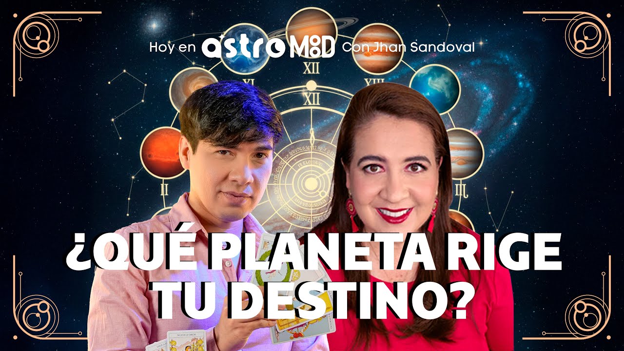 EL PLANETA QUE TE GOBIERNA SEGÚN TU NACIMIENTO | ASTROMOOD CON JHAN SANDOVAL Y ROSA MARÍA CIFUENTES
