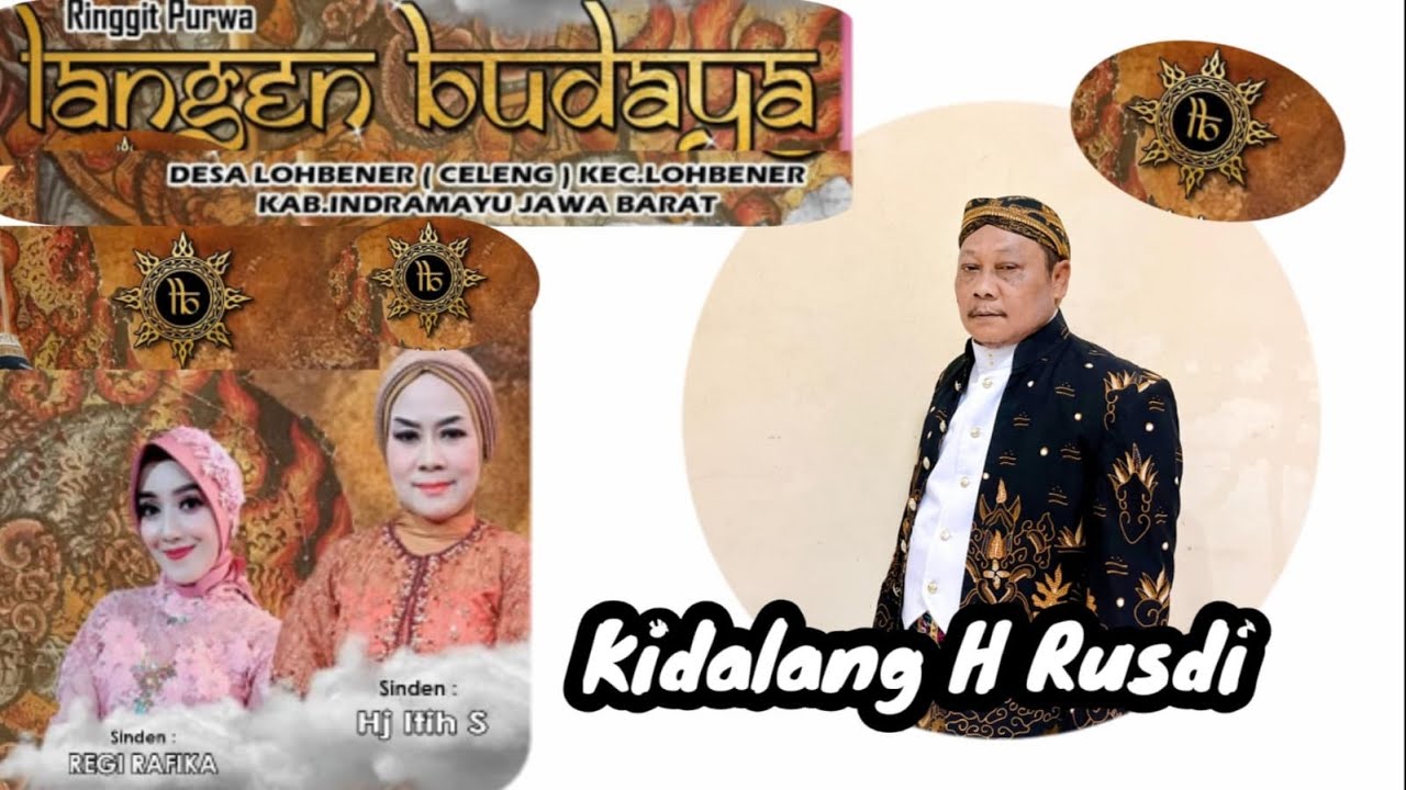 KIDALANG H RUSDI PAGELARAN WAYANG KULIT LANGEN BUDAYA