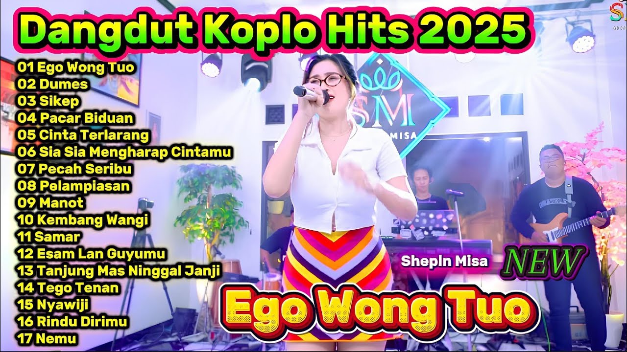 Dangdut Koplo Hits 2025 🔥 Ego Wong Tuo Full Album | Cinta Terlarang, Dumes, Sikep