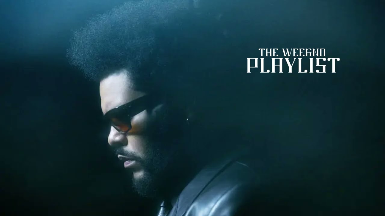 Best Of The Weeknd | The Weeknd Top Songs | Playlist #12