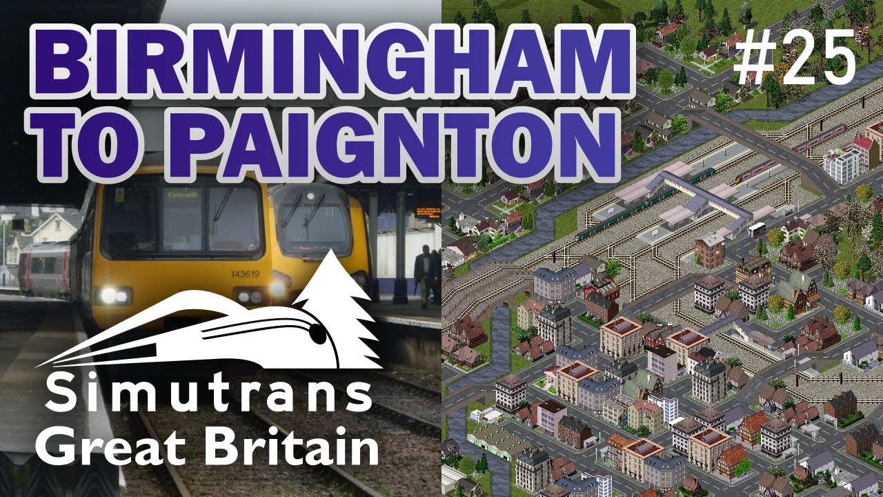 Simutrans: Birmingham to Paignton - Great Britain train simulation episode 25