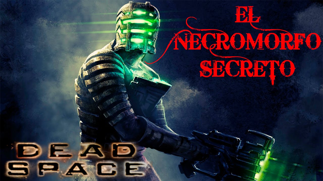 Dead Space Easter egg - El Necromorfo Secreto