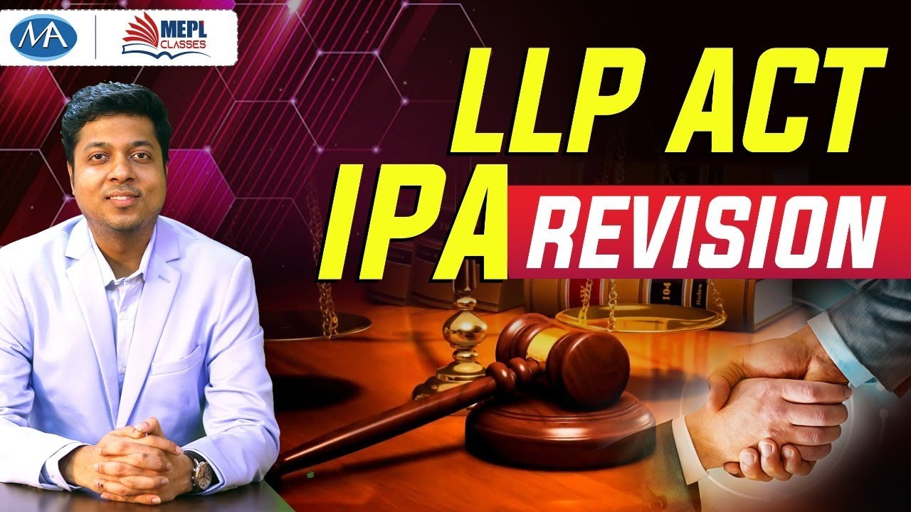 LLP Act IPA revision ca foundation | Mohit Agarwal
