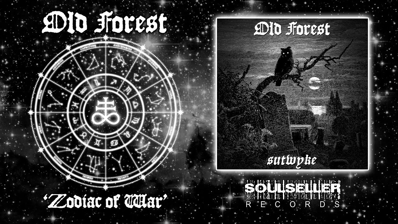 OLD FOREST - ZODIAC OF WAR (OFFICIAL TRACK PREMIERE)