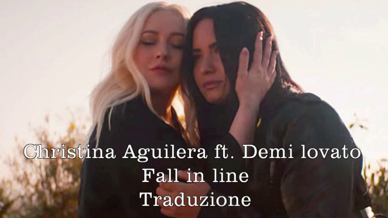 Christina Aguilera ft. Demi Lovato - Fall in line // Traduzione