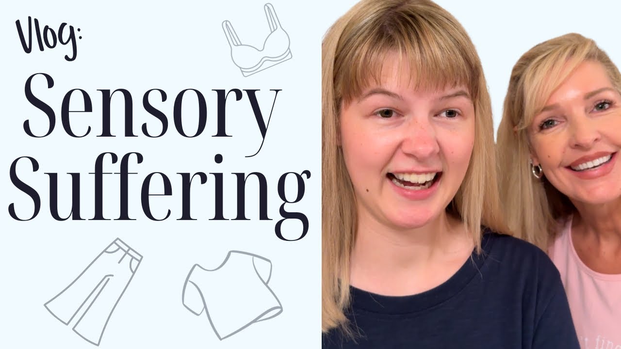 Clothing is a Sensory NIGHTMARE