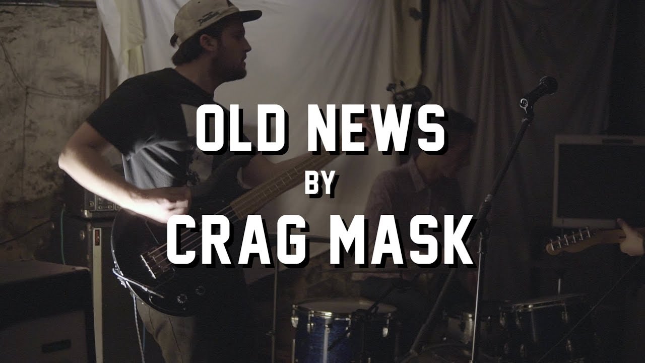 Old News by Crag Mask @ Trixies Palace