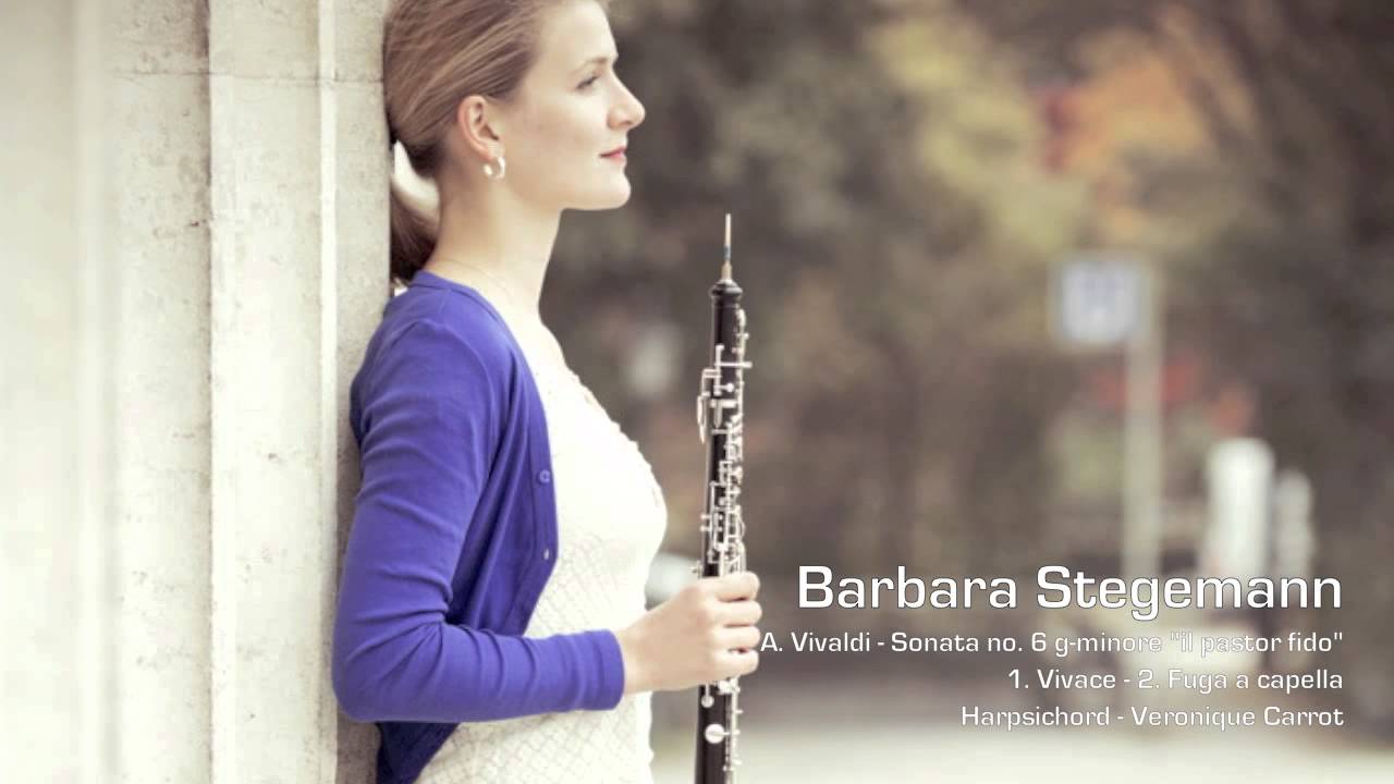 A. Vivaldi / N. Chedeville - Sonata no.6 op.13 RV58 - Il pastor fido - Barbara Stegemann - Oboe