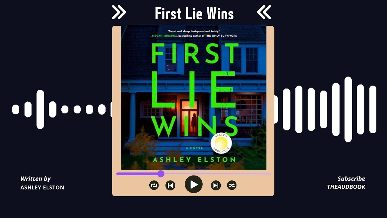 Summary of First Lie Wins: A Novel by Ashley Elston | Free Audiobook