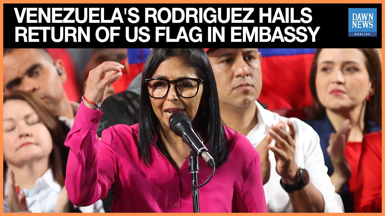 Venezuela’s Rodríguez Hails Return of US Flag at Embassy in Caracas | Dawn News English