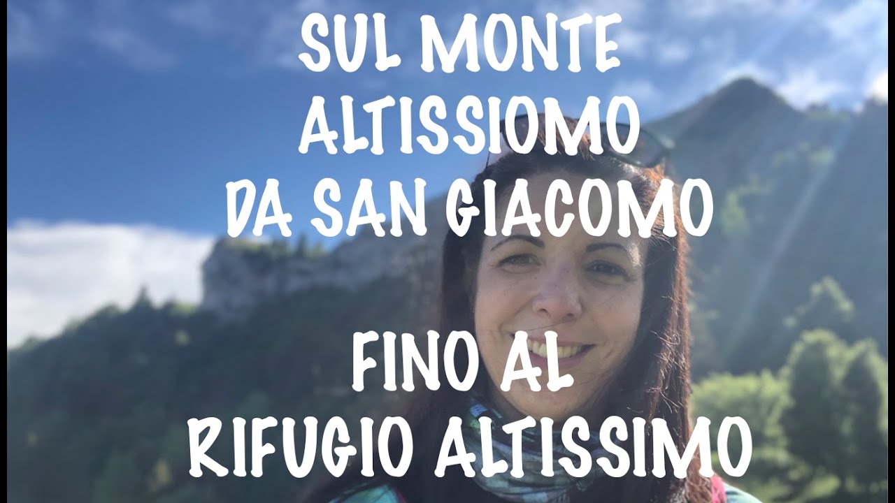 RIFUGIO ALTISSIMO GIRO AD ANELLO DA SAN GIACOMO, MONTE ALTISSIMO