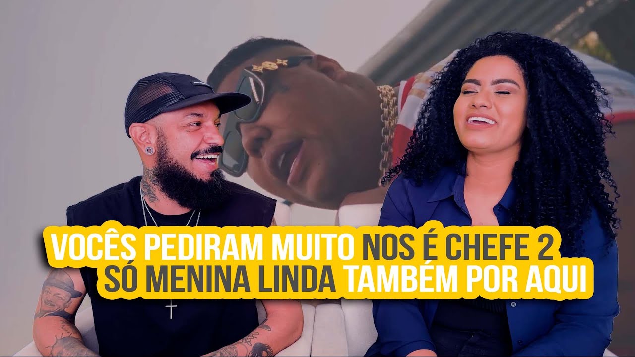 SÓ MENINA LINDA / NOS É CHEFE 2 | NA ATIVIDADE REACT #756