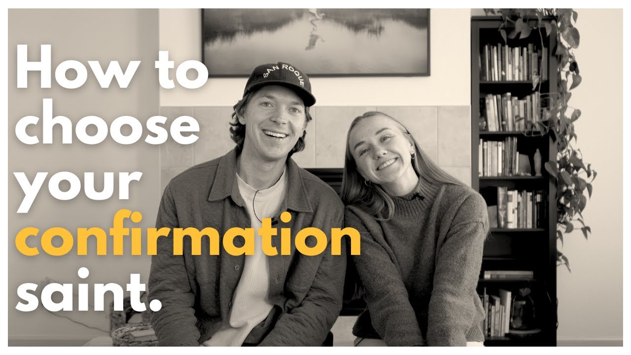 How to Choose Your Confirmation Saint