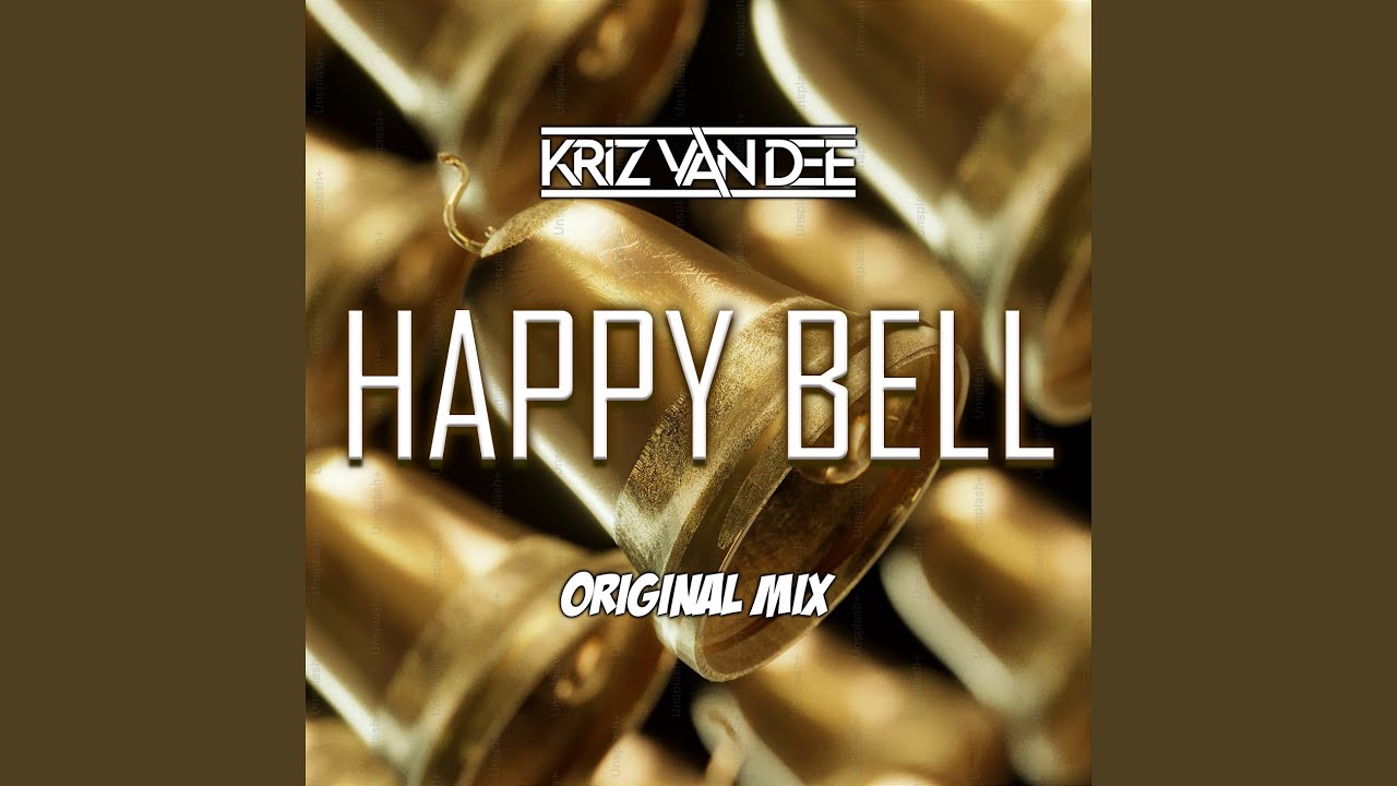 Happy Bell (Original Mix)