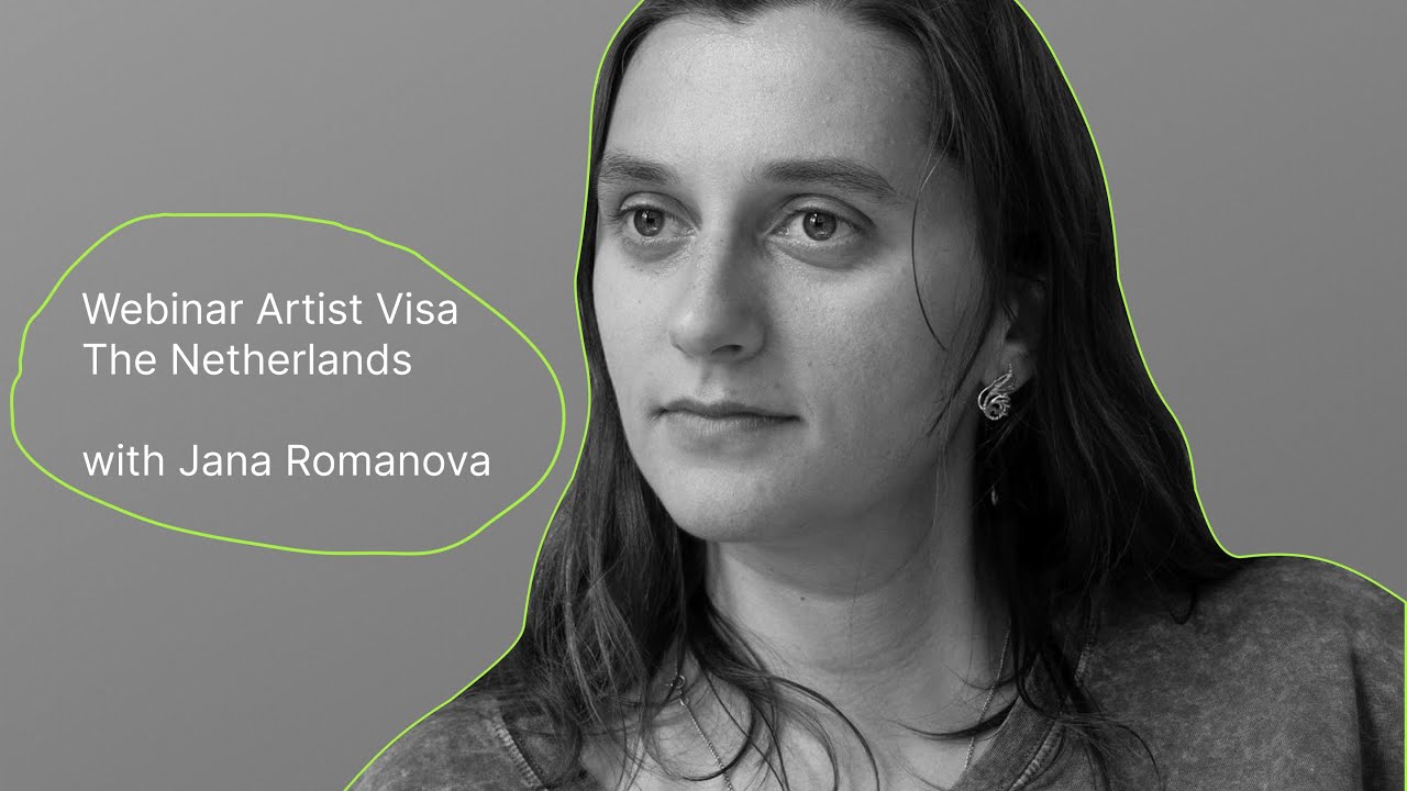 Webinar Artist Visa The Netherlands with Jana Romanova