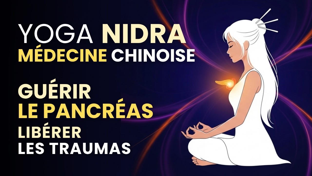 Healing Trauma: The Energy of the PANCREAS 2 - Yoga Nidra and Chinese Medicine ㊗️
