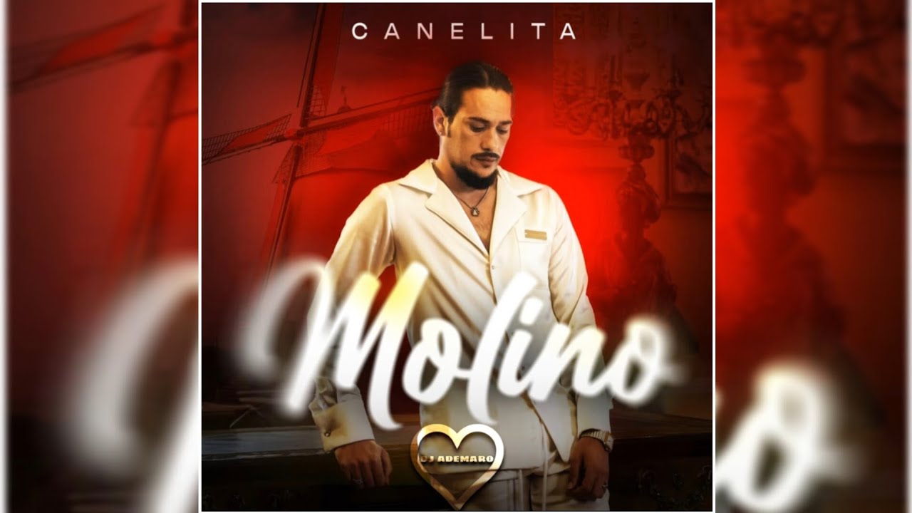 CANELITA - MOLINO 🤍 DJ ADEMARO 