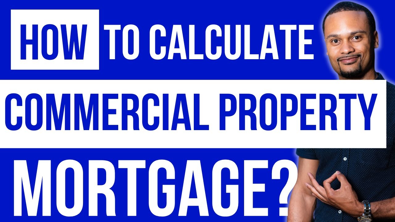 How to Calculate a Mortgage On a Commercial Property Quickly