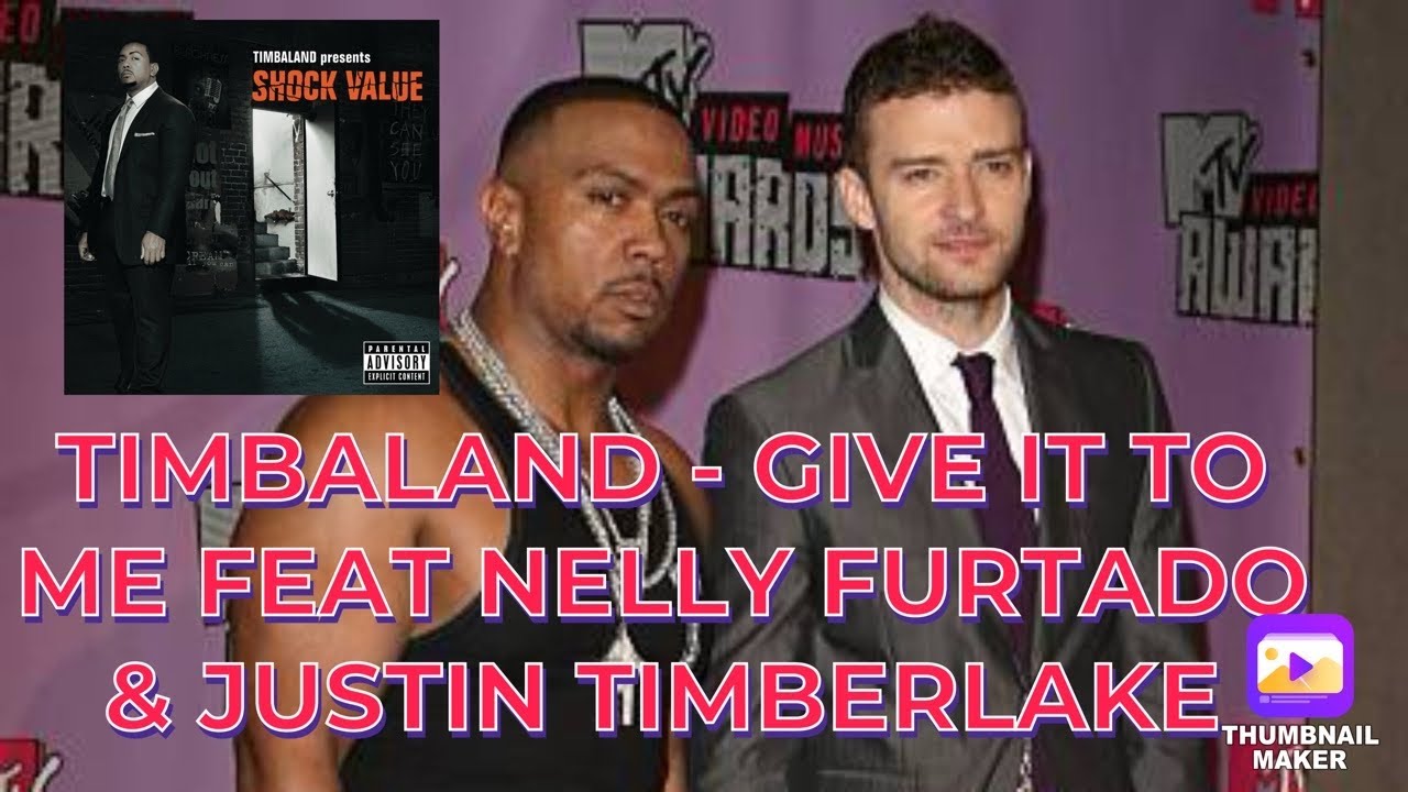 TIMBALAND - GIVE IT TO ME FEAT NELLY FURTADO & JUSTIN TIMBERLAKE (REACTION)