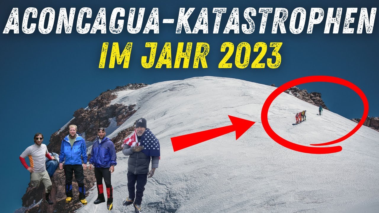Die Tragödie am Aconcagua Was wirklich geschah in zweitausenddreiundzwanzig