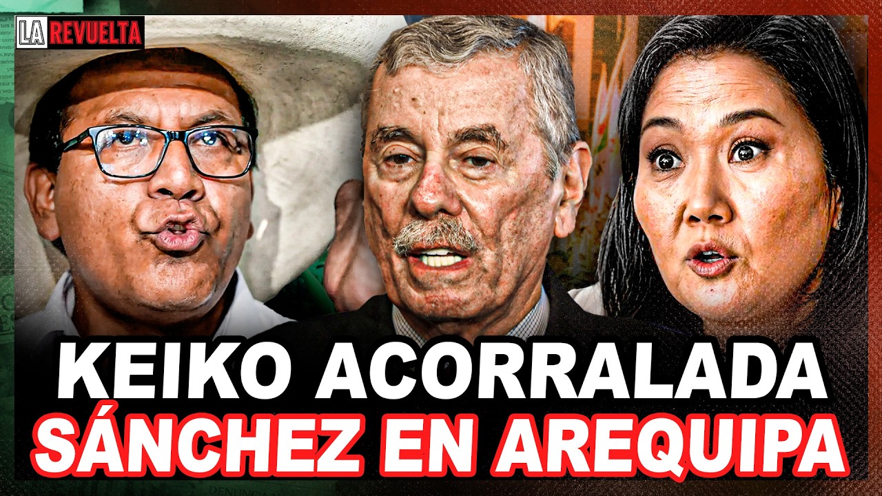 S&Aacute;NCHEZ ACORRALA A KEIKO: &iquest;CAEN LAS LEYES PRO CR1MEN? | LA REVUELTA 🔴