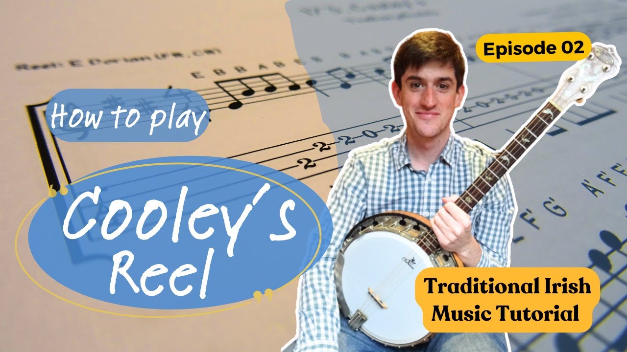 Learn Cooley's Reel - Irish Music Tutorial by James Finnegan