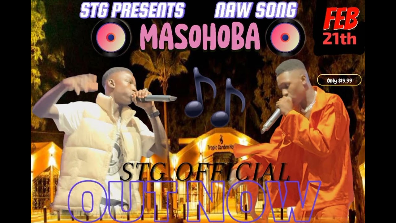 STG PRESENTS MASOHOBA COMING SOON FEBRUARY 27TH