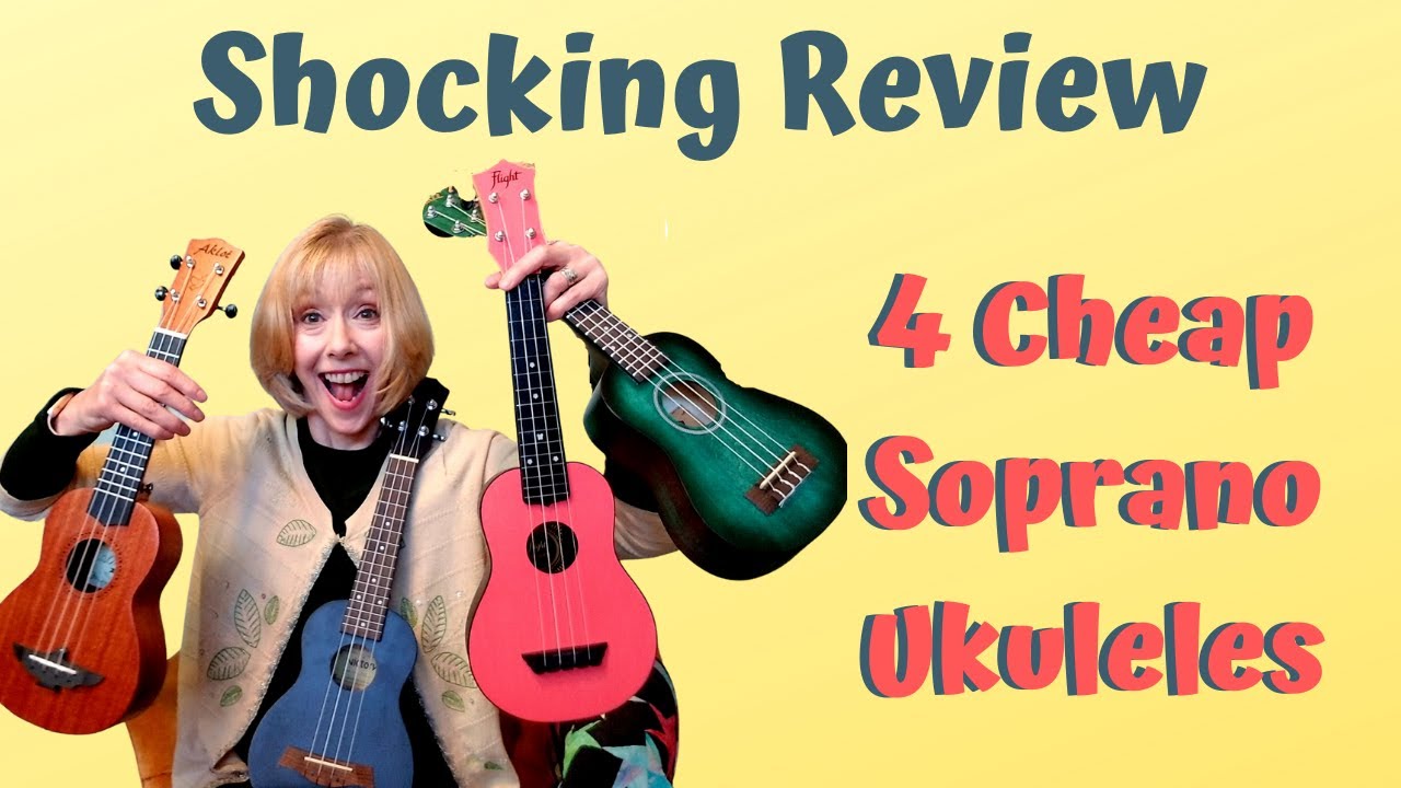 Comparing 4 Soprano Ukuleles   Online and CHEAP!!!! Shocking Discoveries!