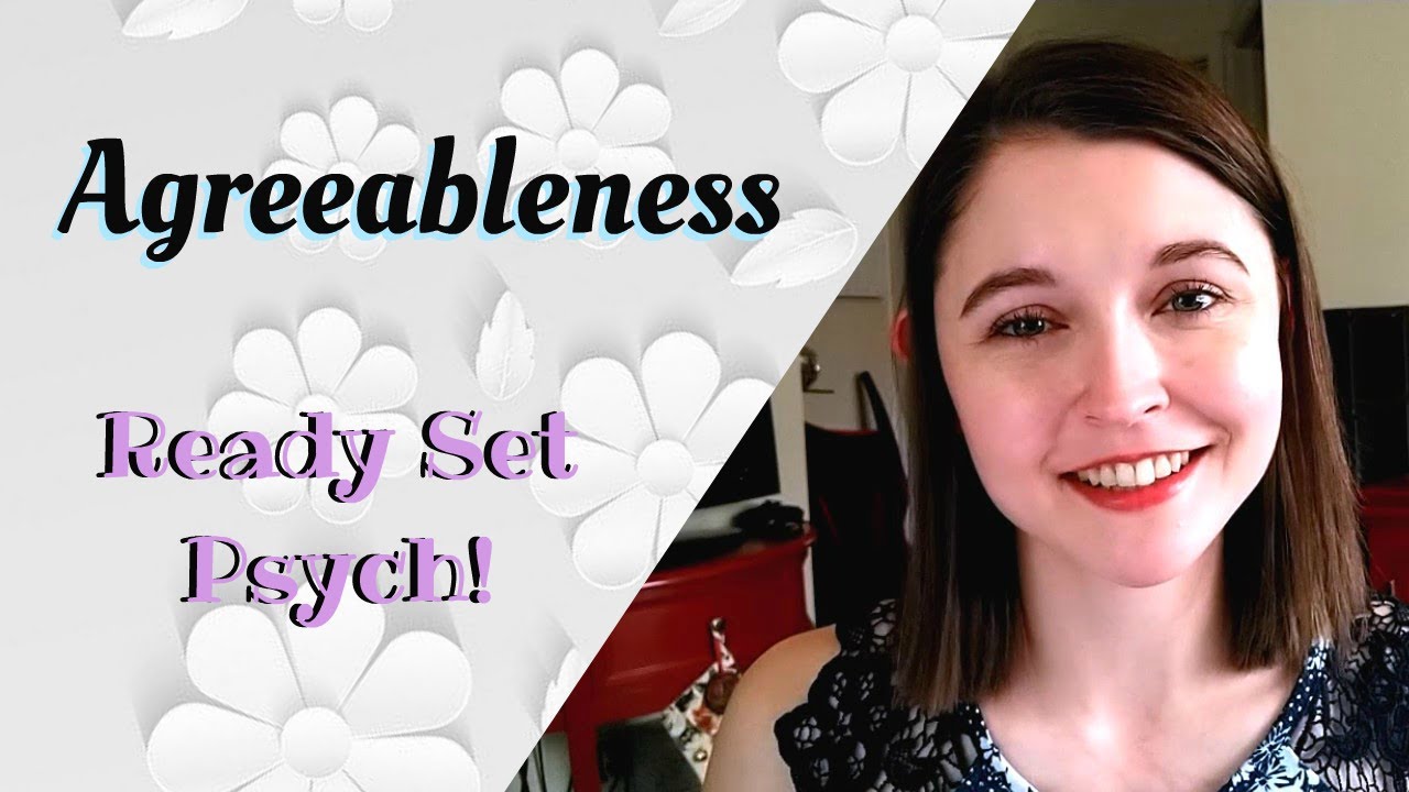 AGREEABLENESS | The Big Five Personality Traits in Psychology