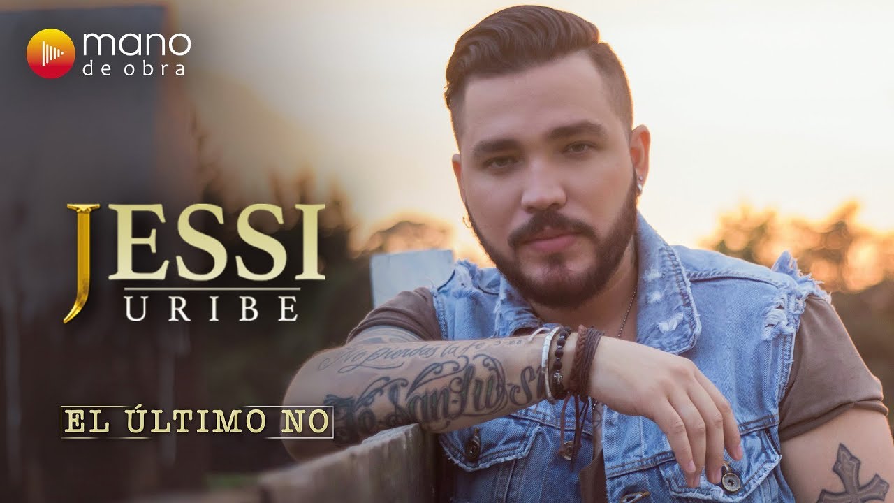 El Último No - Jessi Uribe l Video Oficial