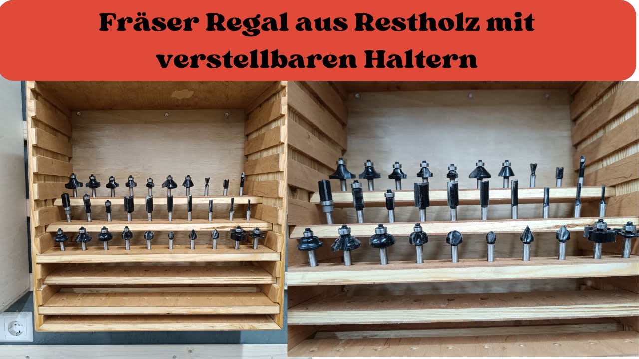 Fräser Regal - für nur 6 € Materialeinsatz !