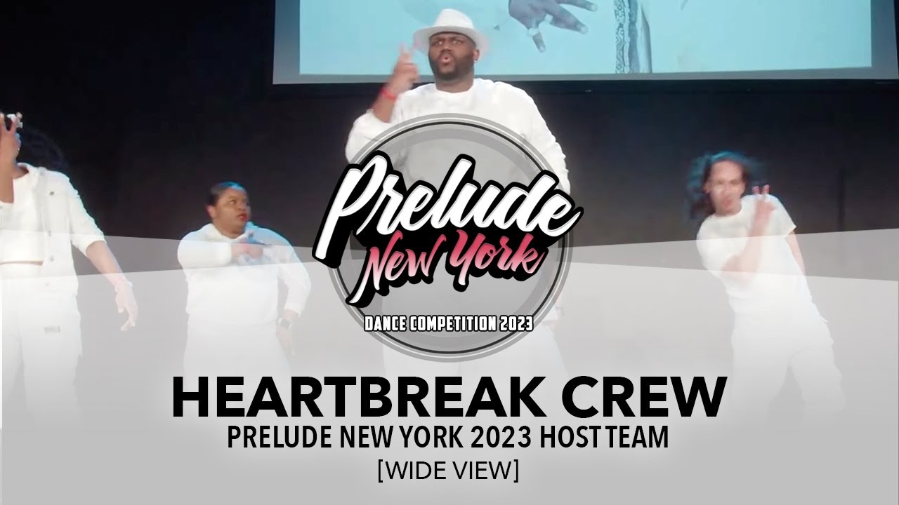 Heart Break Crew [WIDE VIEW] || Prelude NY 2023 || #PreludeNY2023