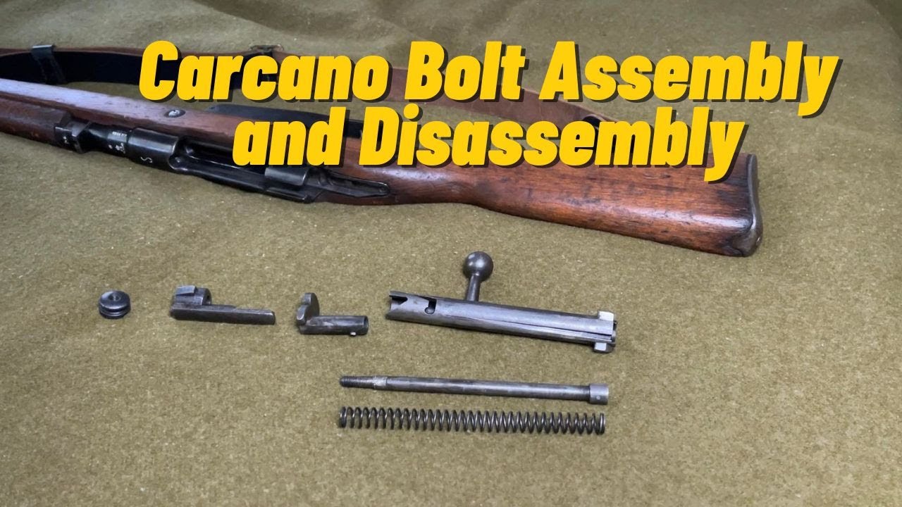 Carcano Bolt Assembly and Disassembly