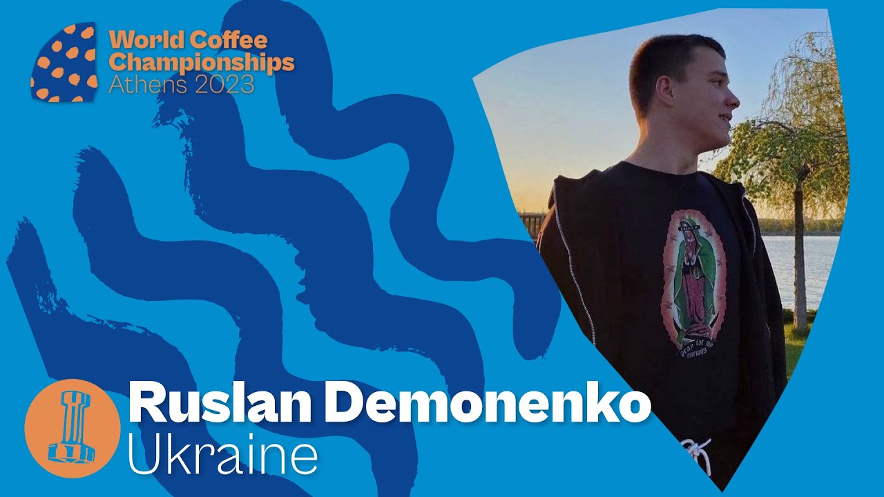 Ruslan Demonenko, Ukraine — 2023 World Barista Championship: Semi-Finals
