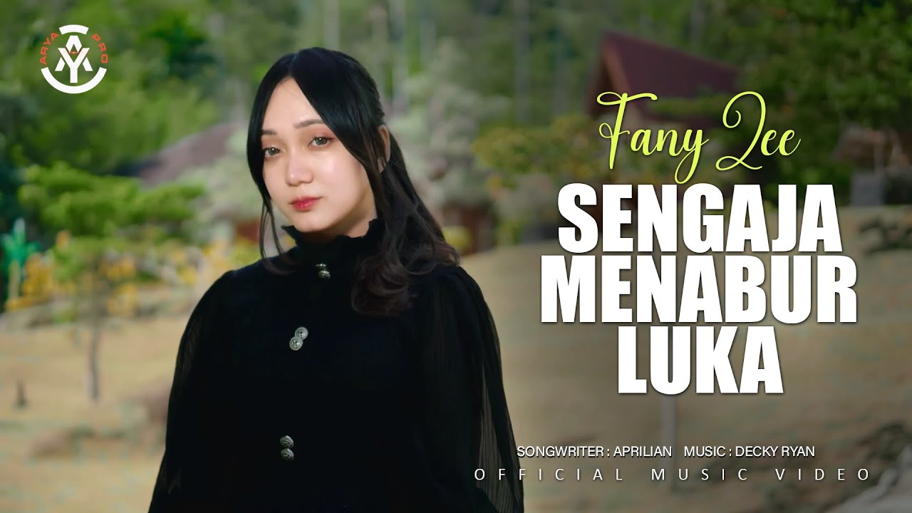Fany Zee - Sengaja Menabur Luka (Official Music Video)