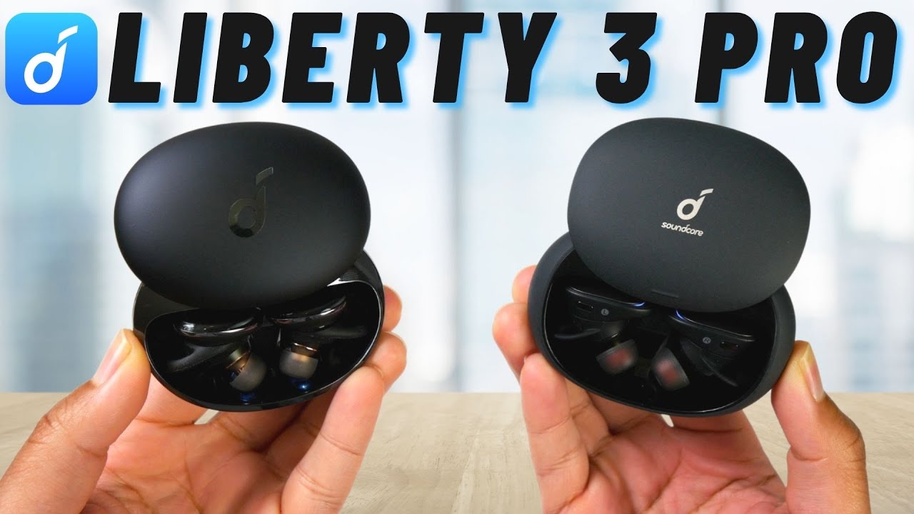 Soundcore Liberty 3 Pro Earbuds! What more do you need?!