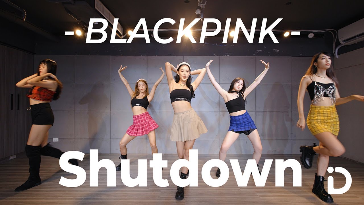 BLACKPINK - ‘Shut Down’  / Zoey