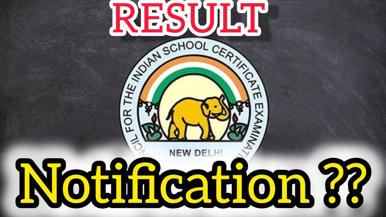 Notification ICSE Board Result 2024