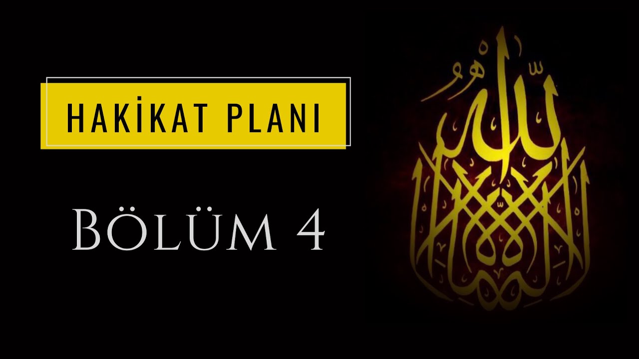 Hakikat Planı - Bölüm 4