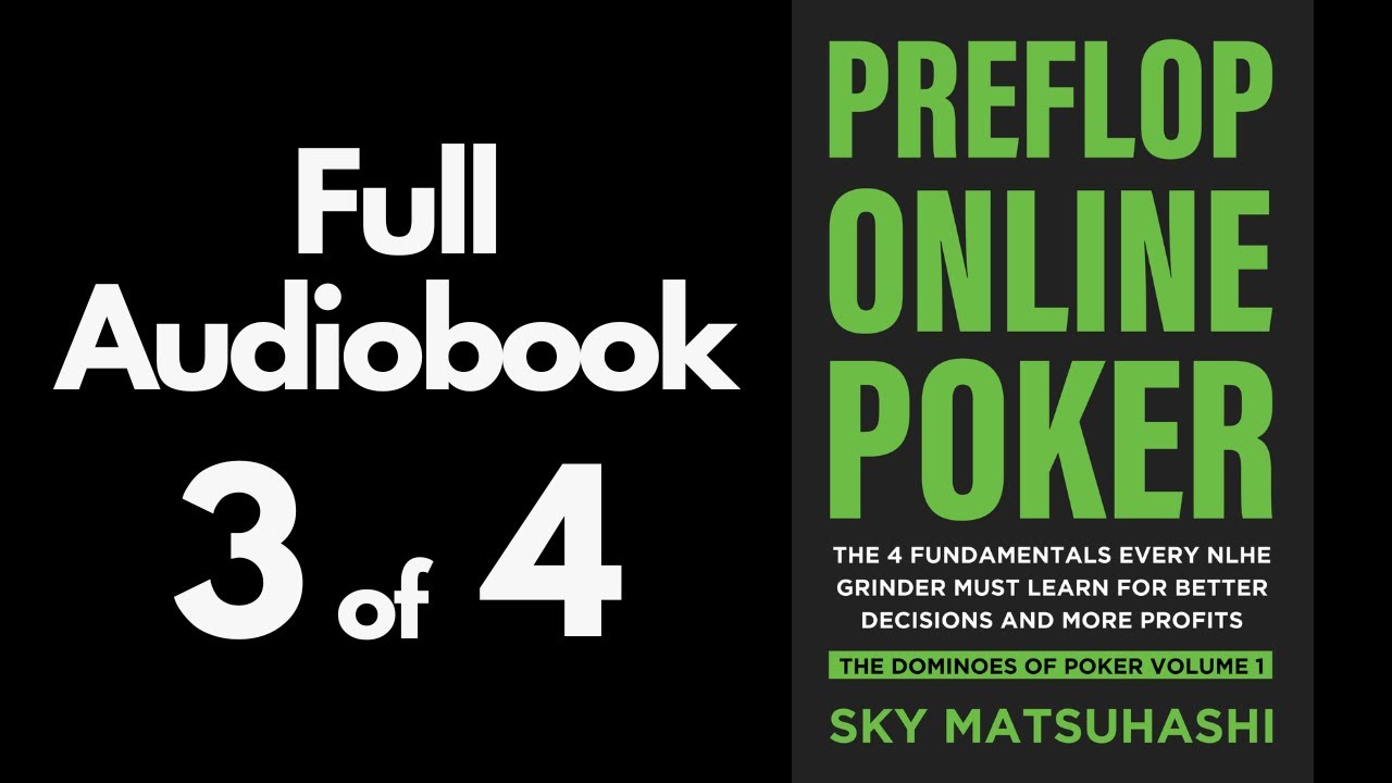 3 of 4 Preflop Online Poker Audiobook by Sky Matsuhashi - 3bets