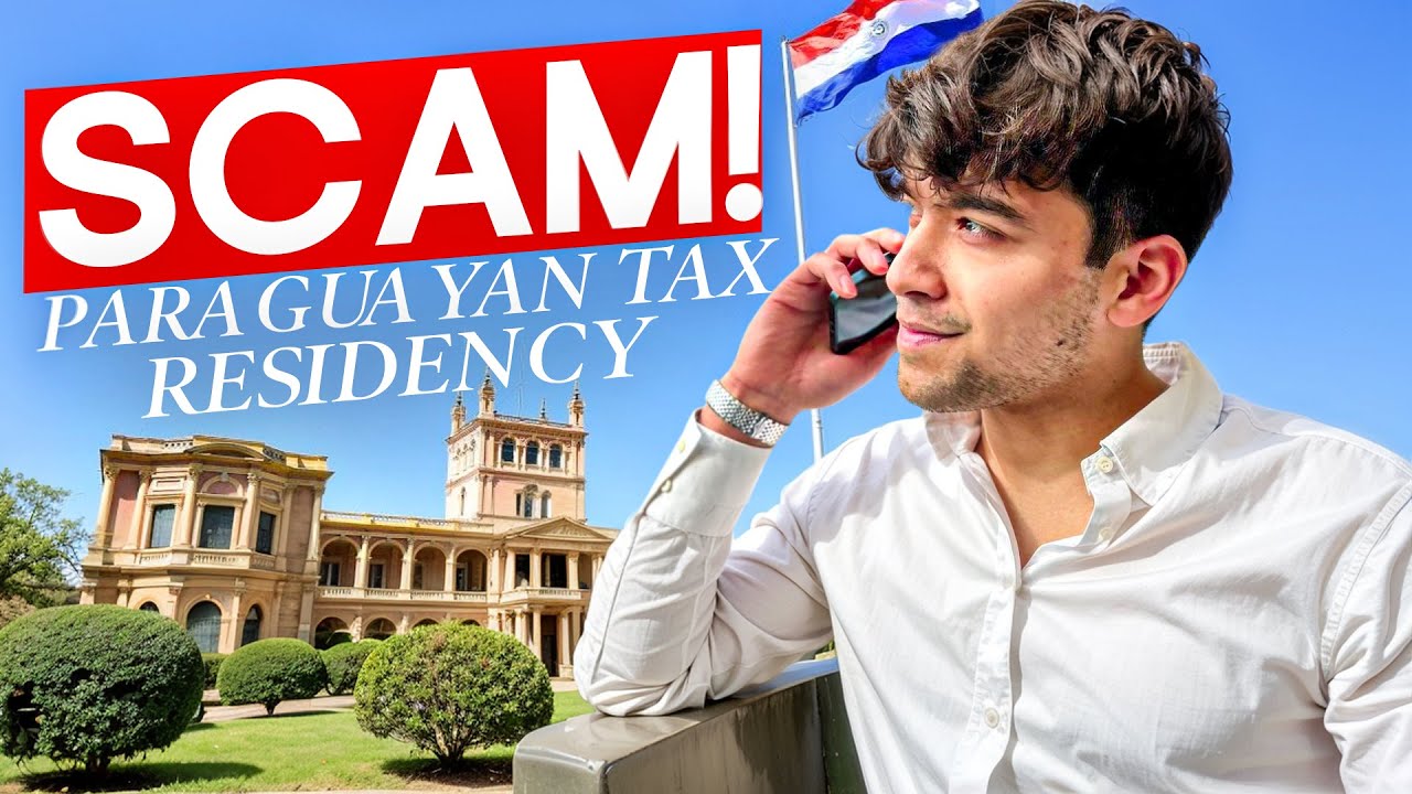 Why Paraguayan Tax Residency is a SCAM