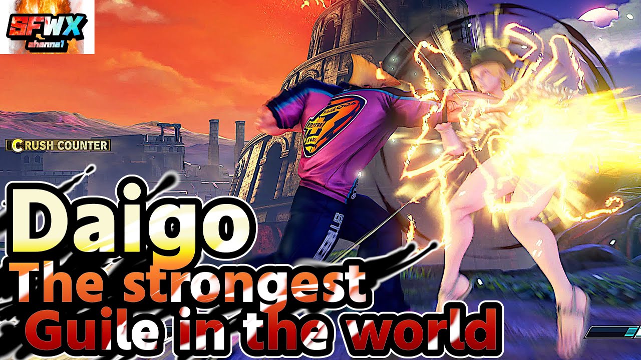 Daigo  The strongest Guile in the world  sf5  Season5 SF5 SFWX 4K  StreetFighter5 sfv sf5ce
