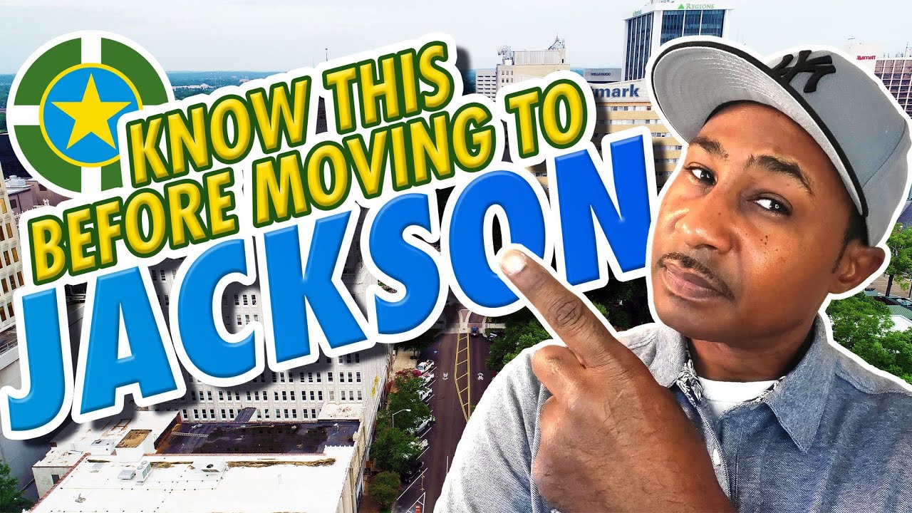 Moving To Jackson, MS | Top Things You MUST Know Before Moving to Jackson
