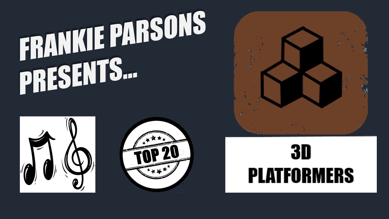 Top 20 - 3D Platformers for the Single Player on PC. *With Music.